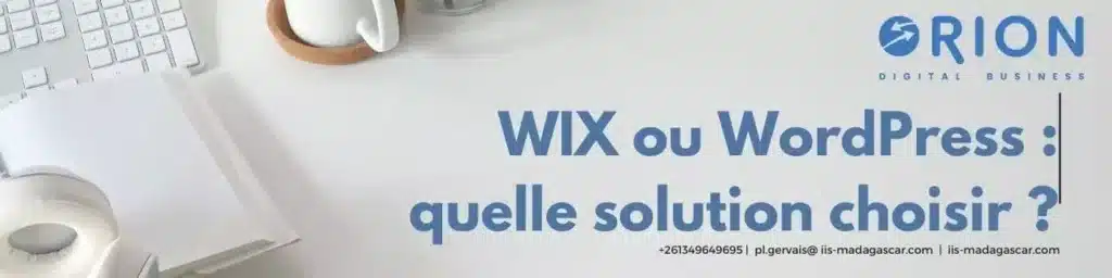 CMS Wix ou WordPress : que choisir